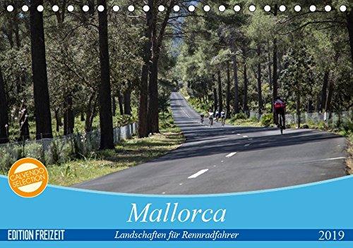 Mallorca: Die schönsten Landschaften für Rennradfahrer (Tischkalender 2019 DIN A5 quer): Landschaftsaufnahmen beliebter Radrouten. (Monatskalender, 14 Seiten ) (CALVENDO Natur)