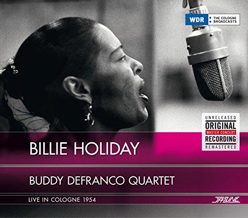 Billie Holiday & Buddy Defranco Quartet-Live in