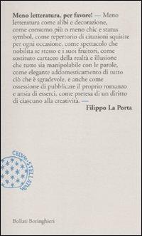 Meno letteratura, per favore!