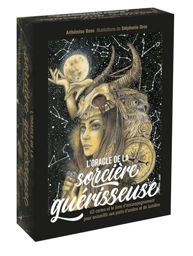 L'oracle de la sorcière guérisseuse : 62 cartes et le livre d'accompagnement pour accueillir ses parts d'ombre et de lumière