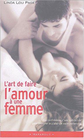 L'Art de faire l'amour à une femme