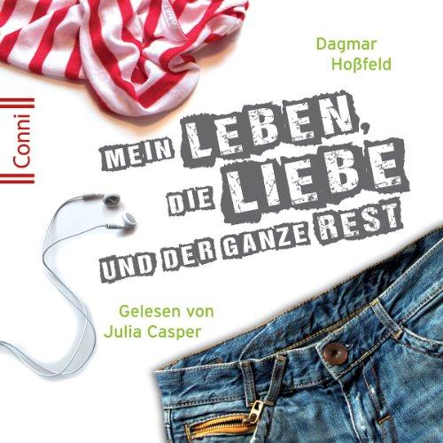 D. Hoßfeld: Mein Leben, die Liebe und der Ganze Rest