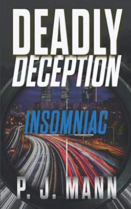 Deadly Deception: Insomniac