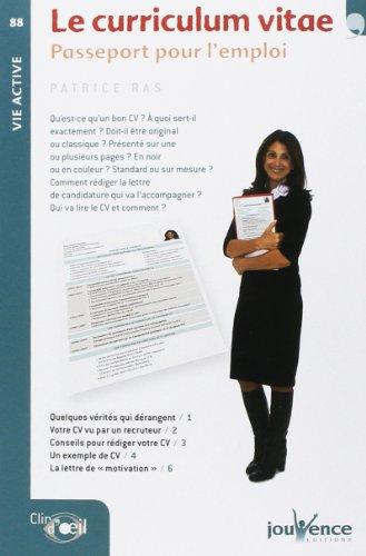 Le curriculum vitae : passeport pour l'emploi