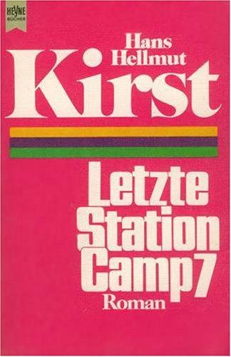 Letzte Station Camp 7. Roman.