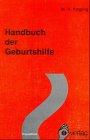 Handbuch der Geburtshilfe