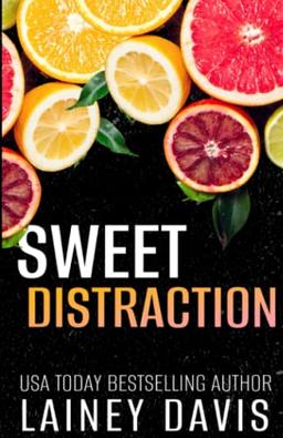 Sweet Distraction: Special Anniversary Edition (Stag Brothers)