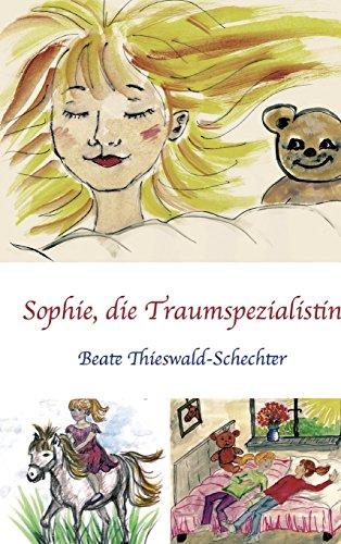 Sophie, die Traumspezialistin