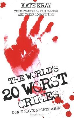 World's Top Twenty Worst Crimes