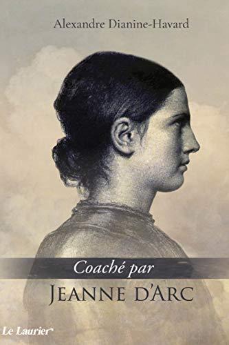 Coaché par Jeanne d'Arc