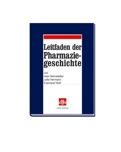 Leitfaden der Pharmaziegeschichte