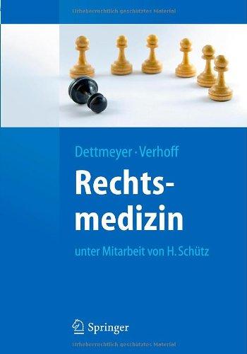 Rechtsmedizin (Springer-Lehrbuch)