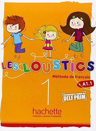 Les loustics 1 : méthode de français A1.1 : livre de l'élève