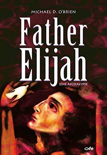 Father Elijah: Eine Apokalypse