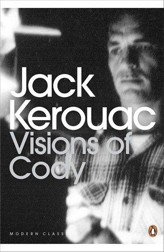 Visions of Cody (Penguin Modern Classics)