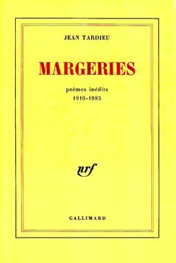 Margeries : poèmes inédits : 1910-1985