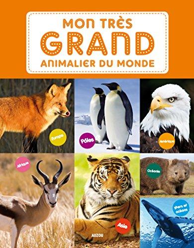 Mon très grand animalier du monde