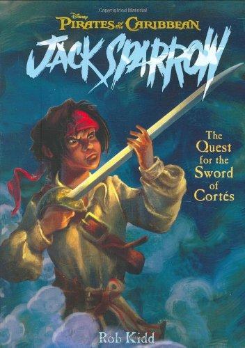 The Quest for the Sword of Cortes (Jack Sparrow Chapter Book)