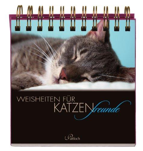 Weisheiten für Katzenfreunde