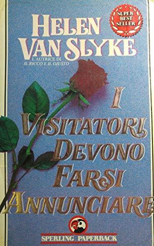 I visitatori devono farsi annunciare (Super bestseller)