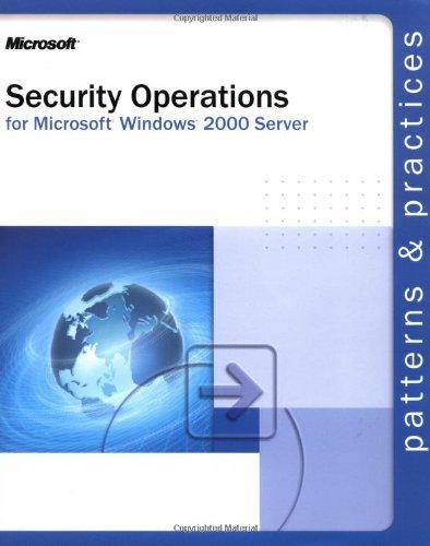 Security Operations Guide for Microsoft® Windows® 2000 Server