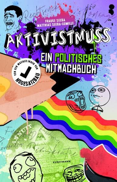 Aktivistmuss: Ein politisches Mitmachbuch