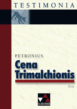 Testimonia / Petronius, Cena Trimalchionis