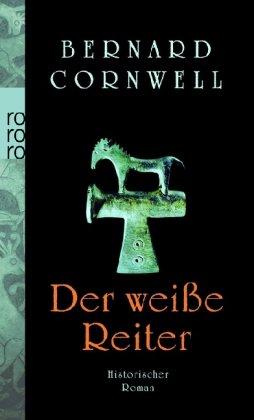 Der weiße Reiter: Buch 2 (Die Uhtred-Serie)