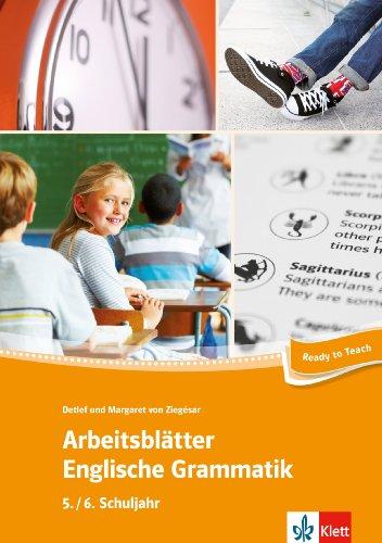 Arbeitsblätter Englische Grammatik 5./6. Schuljahr: 43 Arbeitsblätter für einen kommunikativen Grammatikunterricht