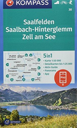 Saalfelden, Saalbach-Hinterglemm, Zell am See: 5in1 Wanderkarte 1:50000 mit Panorama, Aktiv Guide und Detailkarten inklusive Karte zur offline ... Skitouren. (KOMPASS-Wanderkarten, Band 30)