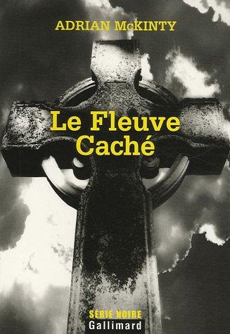 Le fleuve caché