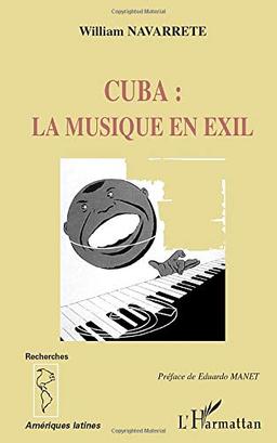 Cuba : la musique en exil