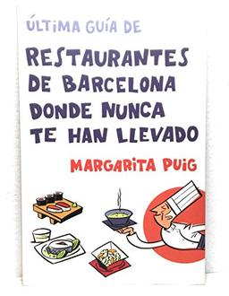 Última guía de restaurantes de Barcelona donde nunca te han llevado