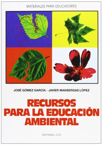 Recursos Para La Educación Ambiental (Materiales para educadores, Band 38)