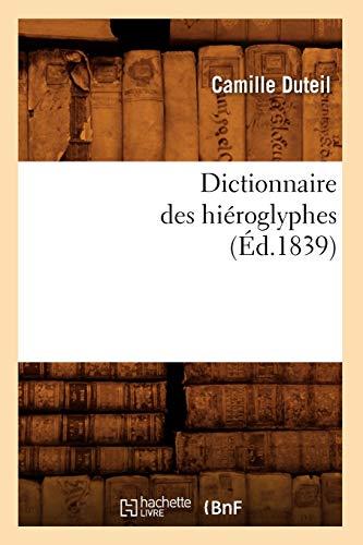 Dictionnaire des hiéroglyphes (Ed.1839)