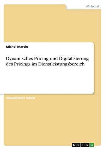 Dynamisches Pricing und Digitalisierung des Pricings im Dienstleistungsbereich