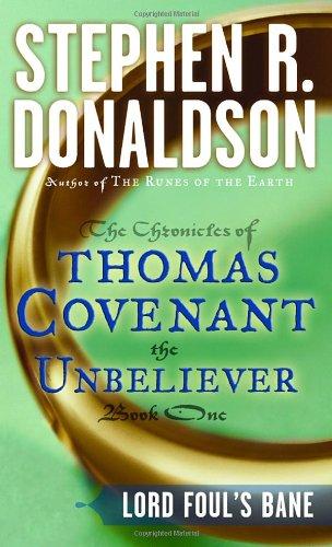 Lord Foul's Bane (The First Chronicles: Thomas Covenant the Unbeliever)