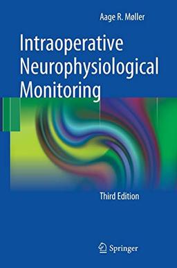 Intraoperative Neurophysiological Monitoring