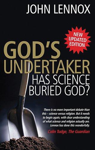 God's Undertaker: Has Science Buried God?