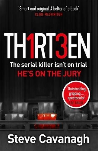 Thirteen: The serial killer isn’t on trial. He’s on the jury