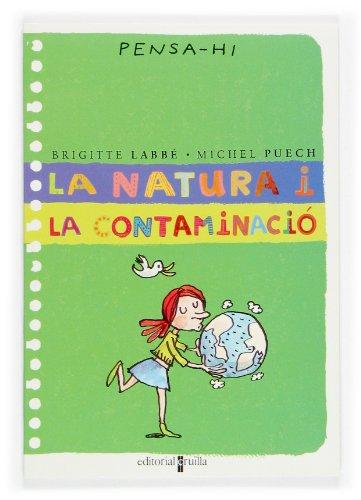 La natura i la contaminació (Piruletas de filosofía)