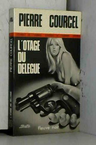 L'otage du delegue / roman d'espionnage (Passion)