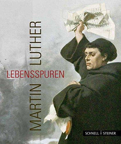 Martin Luther - Lebensspuren (Hors Collection: Langues)