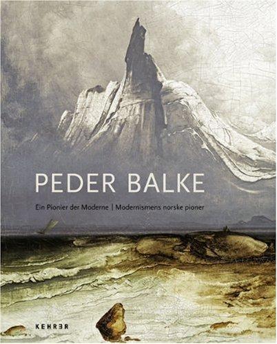 Peder Balke: Ein Pionier der Moderne