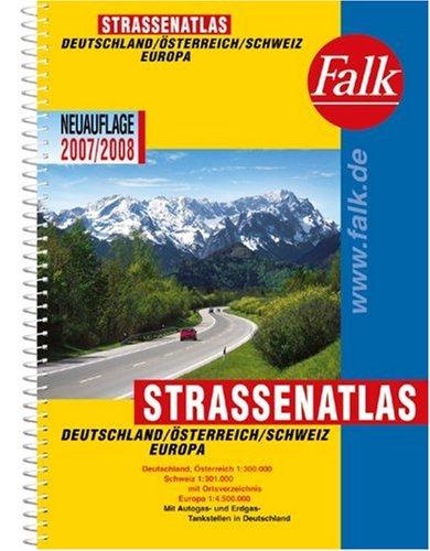 Falk Straßenatlas 2007/2008. Deutschland, Österreich, Schweiz, Europa. 1 : 300 000, 1 : 301 000, 1: 4 500 000. Mit DEKRA Standorten