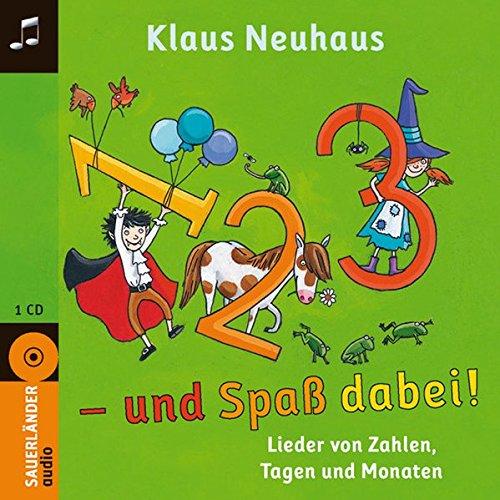 1, 2, 3 - und Spaß dabei!: Lieder von Zahlen, Tagen und Monaten