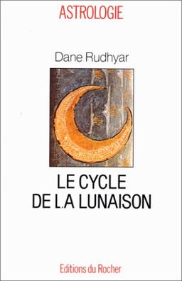 Le cycle de la lunaison