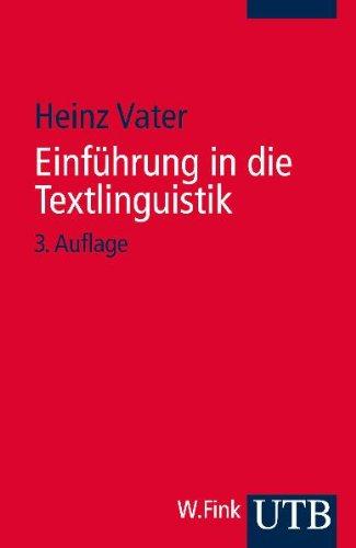 Einführung in die Textlinguistik: Struktur, Thema und Referenz in Texten: Struktur und Verstehen von Texten