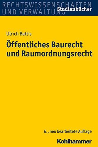 Öffentliches Baurecht und Raumordnungsrecht (Studienbücher Rechtswissenschaft) (Studienbucher Rechtswissenschaft)