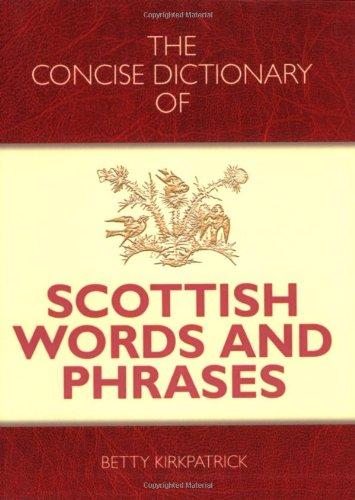 Concise Dictionary of Scottish Words and Phrases